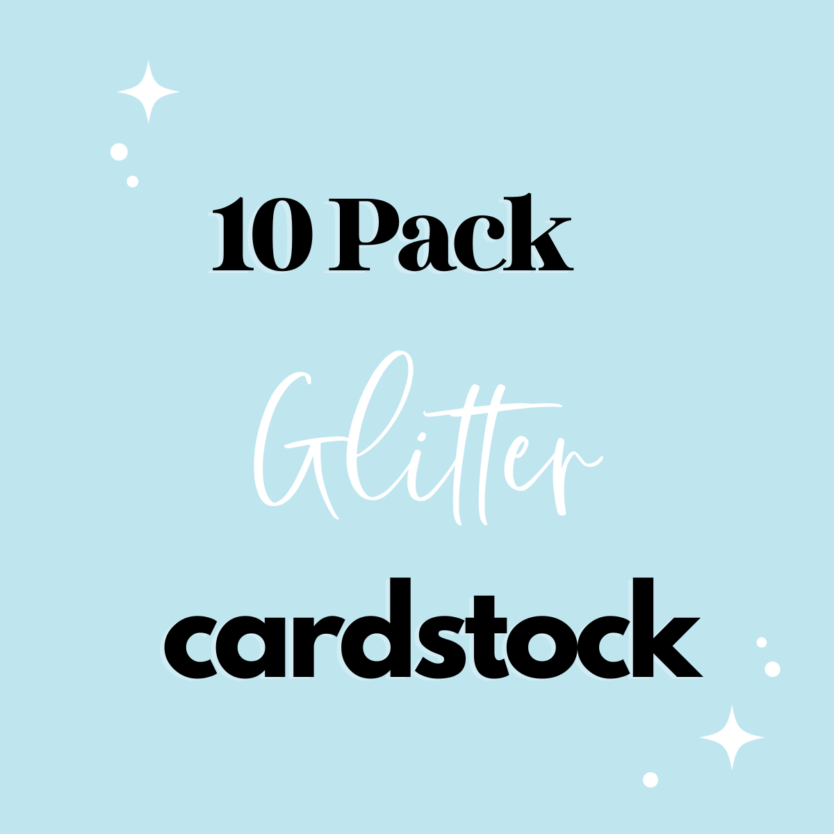 10 Pack Glitter CardStock